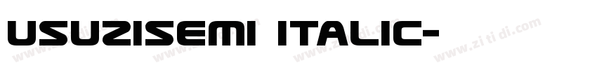 UsuziSemi Italic字体转换